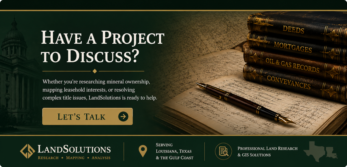 Have a project to discuss? Contact LandSolutions to discuss your courthouse research, GIS mapping, ownership analysis, or oil and gas research needs.
